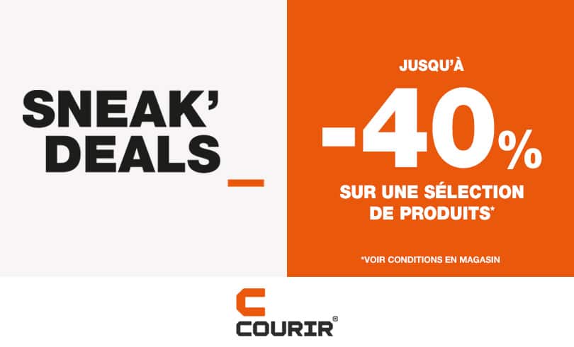Offre Sneak’Deals chez Courir !