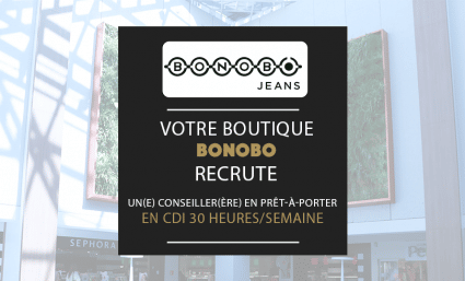 Votre boutique BONOBO recrute  - Saint-Sebastien Nancy
