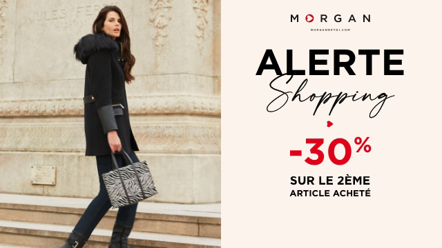 Alerte Shopping chez Morgan