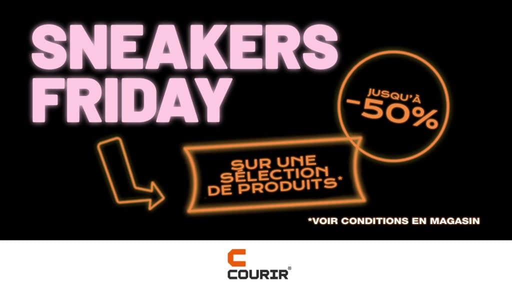 Sneakers Friday chez Courir