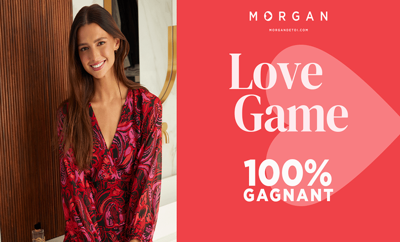 Opération Love Game chez Morgan