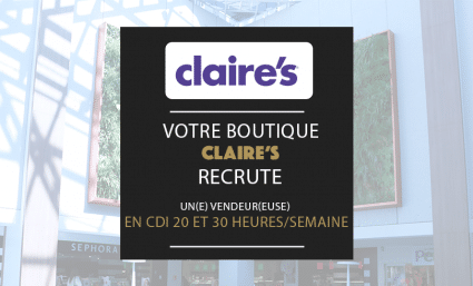 Votre boutique CLAIRE’S recrute ! - Saint-Sebastien Nancy