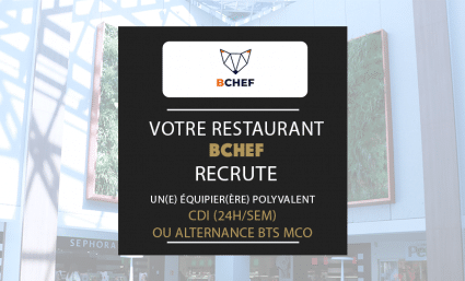 Votre restaurant BCHEF recrute ! - Saint-Sebastien Nancy