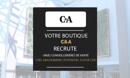 Votre boutique C&A recrute ! - Saint-Sebastien Nancy
