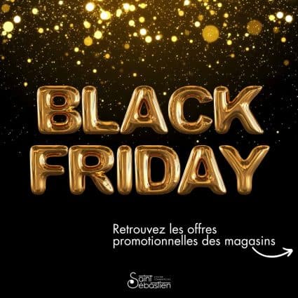 Les offres du Black Friday 2025 - Saint-Sebastien Nancy
