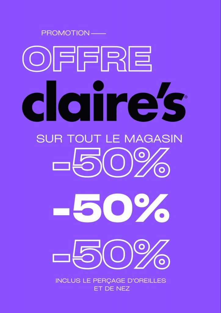 Offre du moment Claire’s